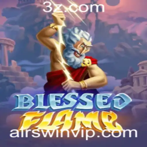 Descubra a Aventura Épica de BlessedFlame: Estratégia e Magia no Mundo de Airswin
